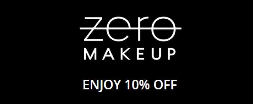 Enjoy 10% OFF on ZERO Makeup September 2020